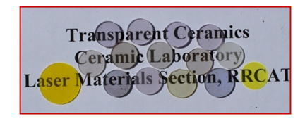 Fig. 4   Photo graph of some transparent ceramics fabricated in FSML, RRCAT